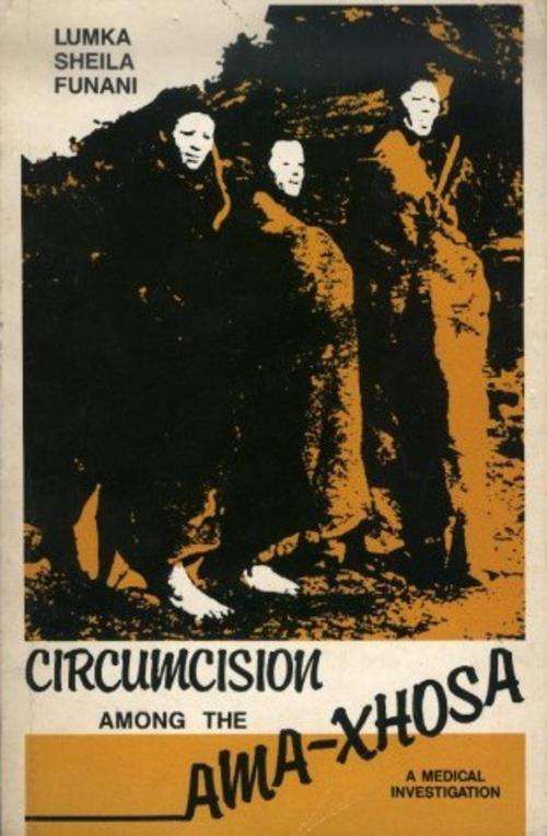 Circumcision among the Ama-Xhosa A medical investigation